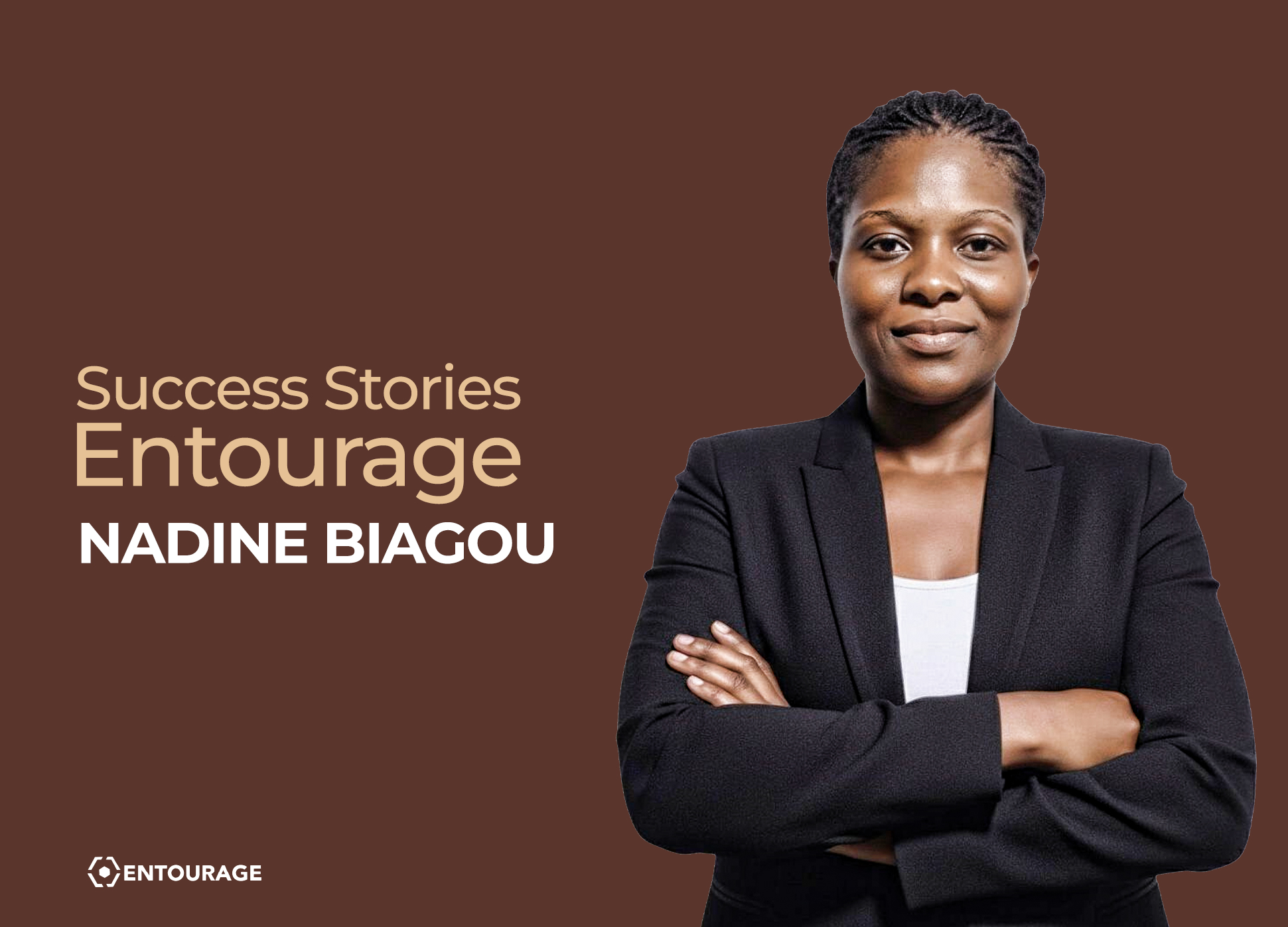 Success Story Entourage : Nadine Biagou, d’assistante administrative à entrepreneure confiante