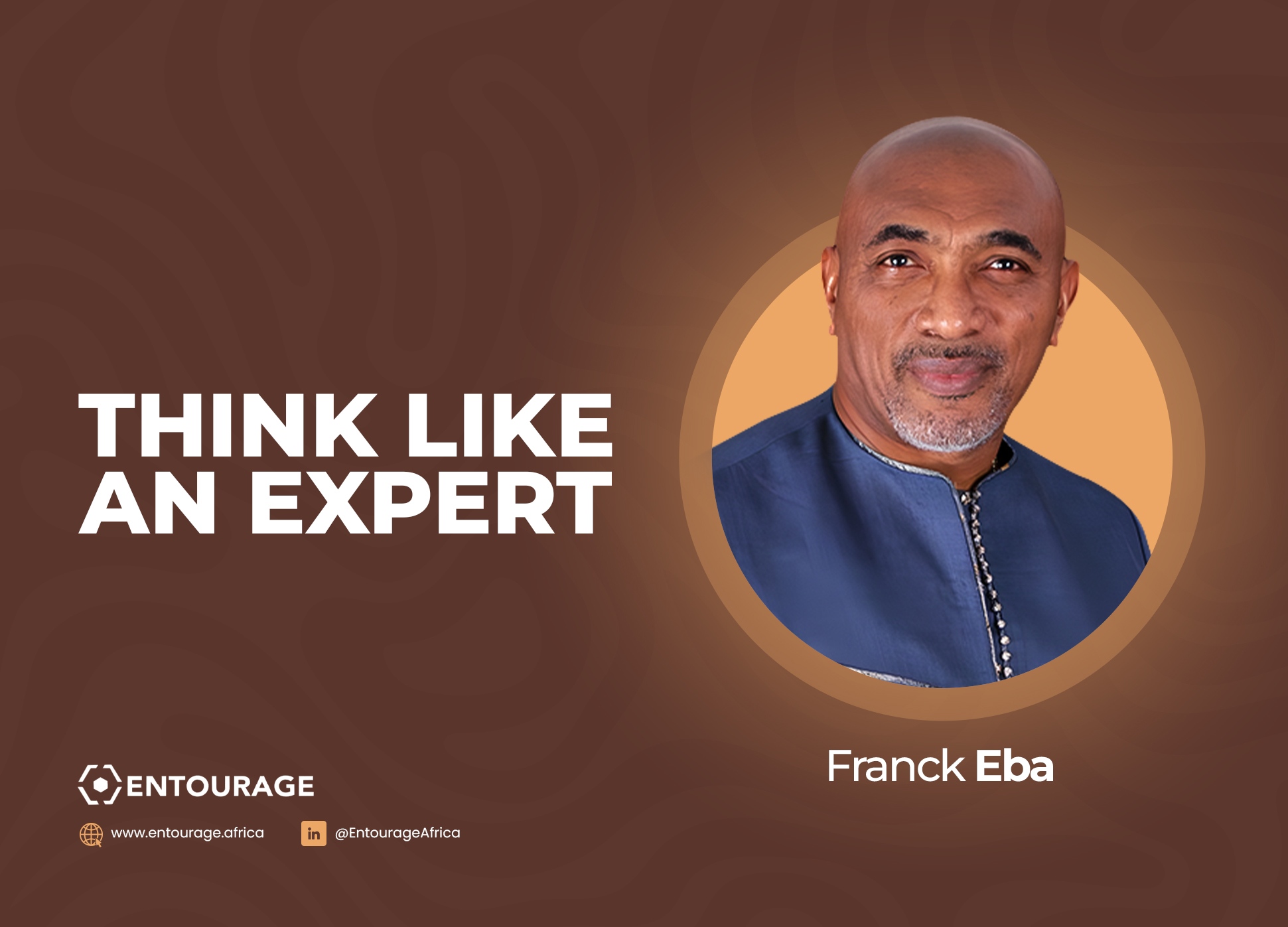 Think Like Franck EBA : Réconcilier performance économique et impact social dans l&rsquo;agro-industrie africaine